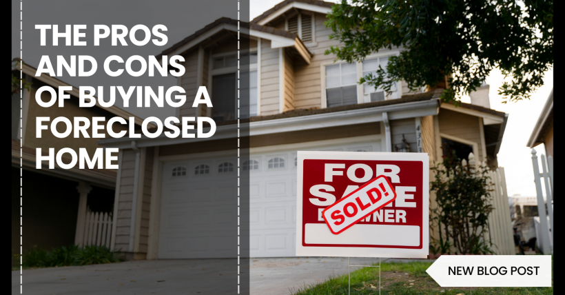 The Pros and Cons of Buying a Foreclosed Home